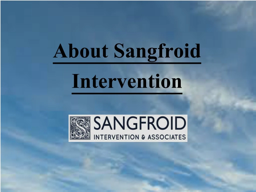 about sangfroid intervention