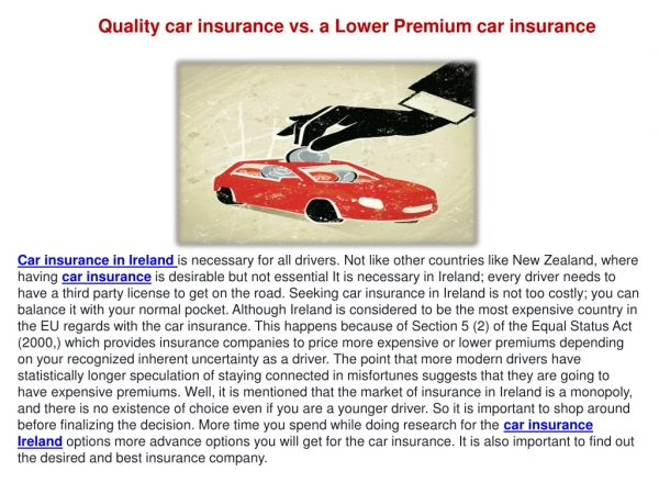 Quality car insurance vs. a Lower Premium car insurance