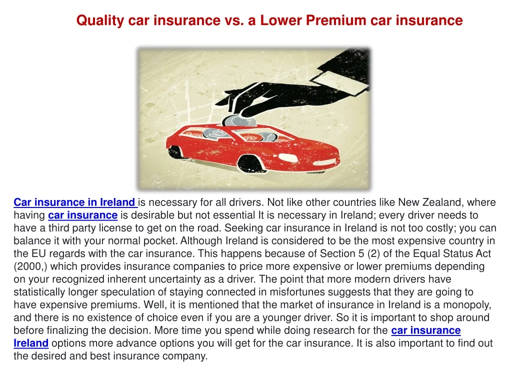 quality car insurance vs a lower premium