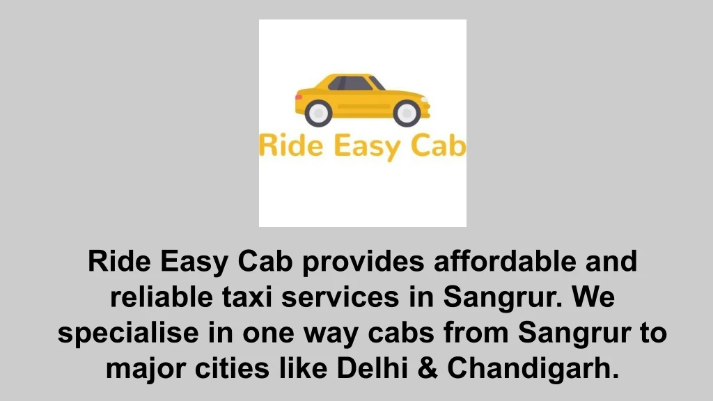 ride easy cab provides affordable and reliable