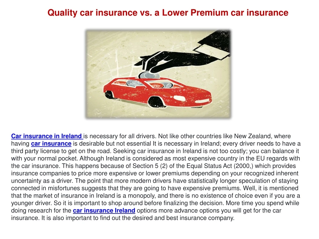 quality car insurance vs a lower premium