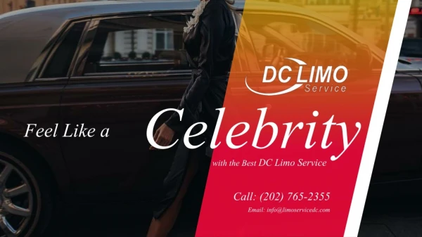 Feel Like a Celebrity with the Best DC Limo Service