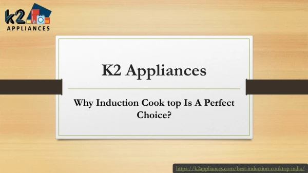 Why Induction Cooktop Is A Perfect Choice?