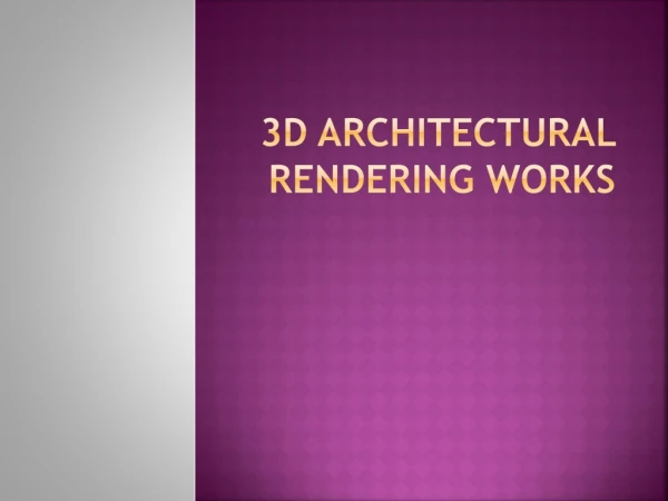3D Architectural Rendering Works
