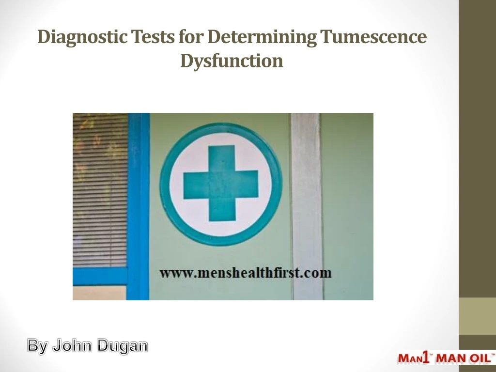 diagnostic tests for determining tumescence dysfunction