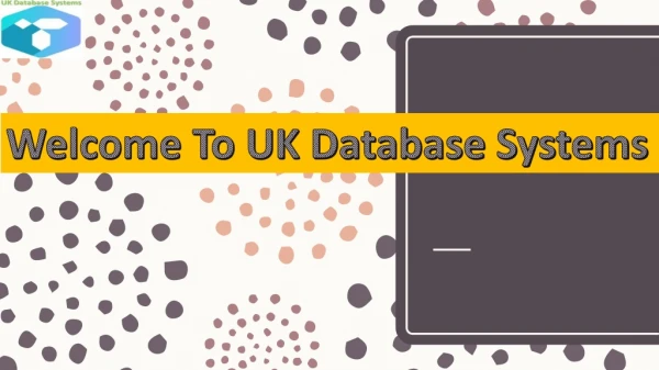 UK Database Systems - Bespoke Software Development Company Glasgow ,Scotland
