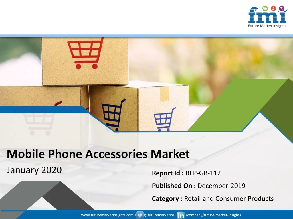 mobile phone accessories market january 2020