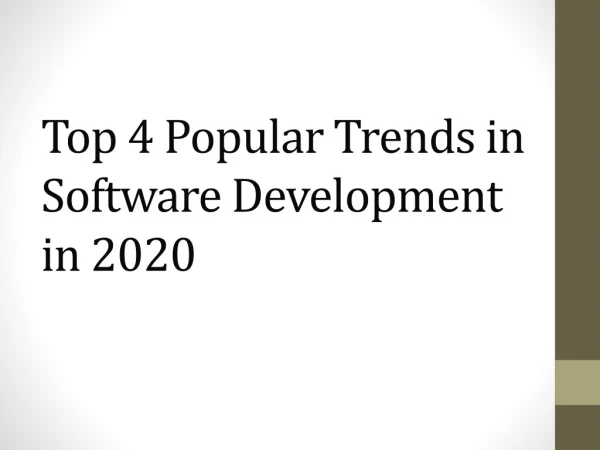 Top 4 Popular Trends in Software Development in 2020