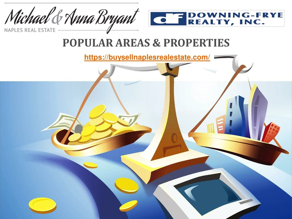popular areas properties