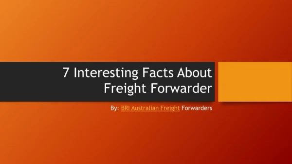 7 Interesting Facts About Australian Freight Forwarders