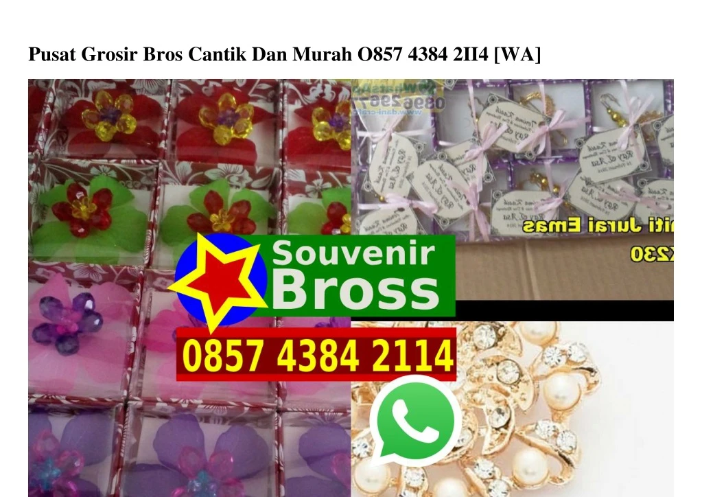 pusat grosir bros cantik dan murah o857 4384 2ii4