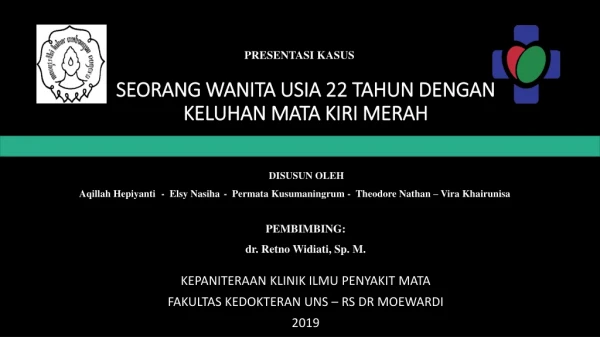 seorang wanita usia 22 tahun dengan keluhan mata kiri merah