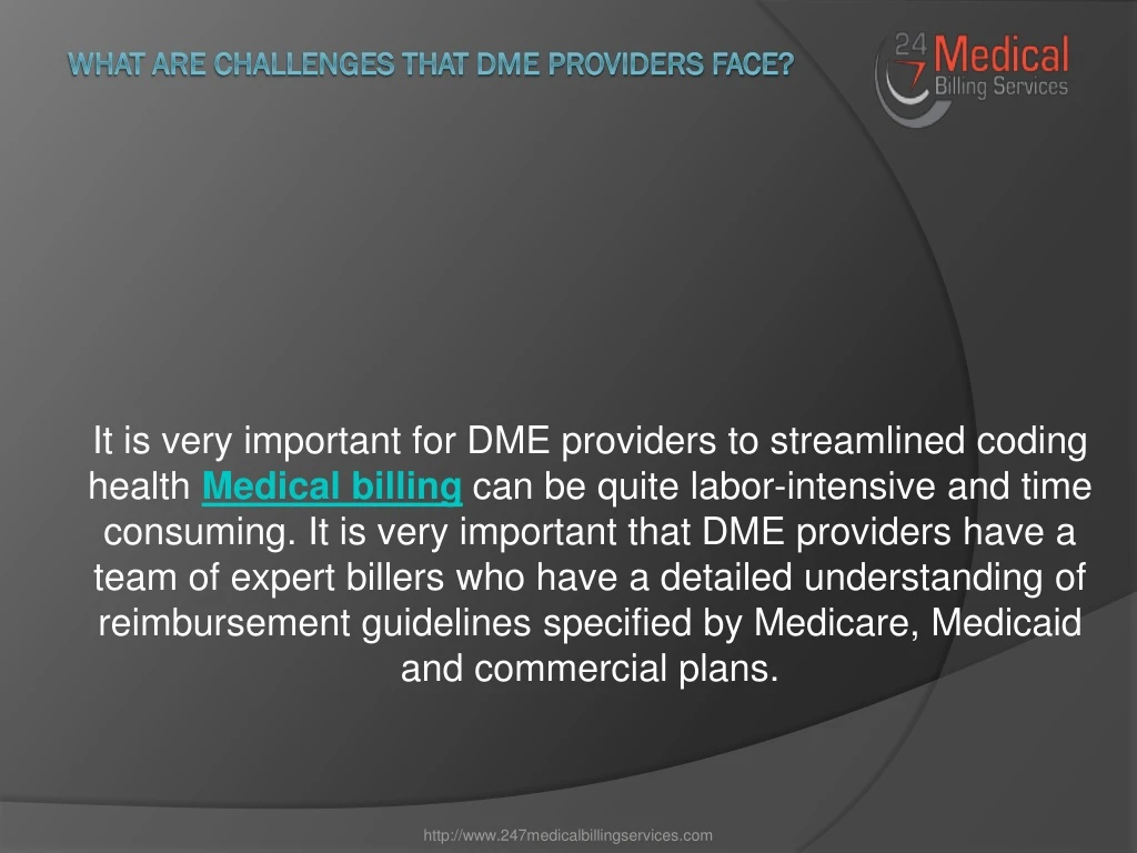 what are challenges that dme providers face