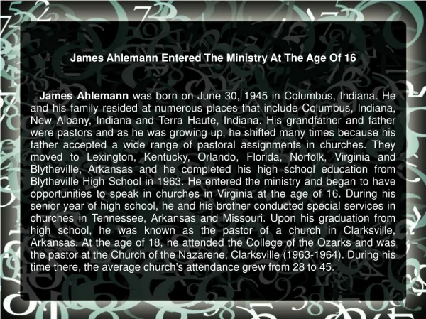 James Ahlemann Entered The Ministry At The Age Of 16