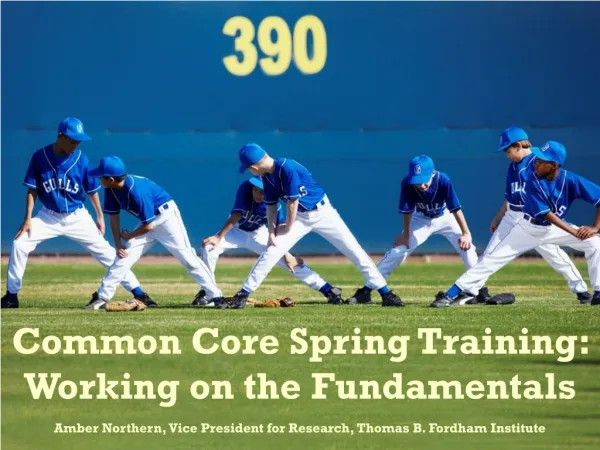 Common Core Spring Training: Working on the Fundamentals