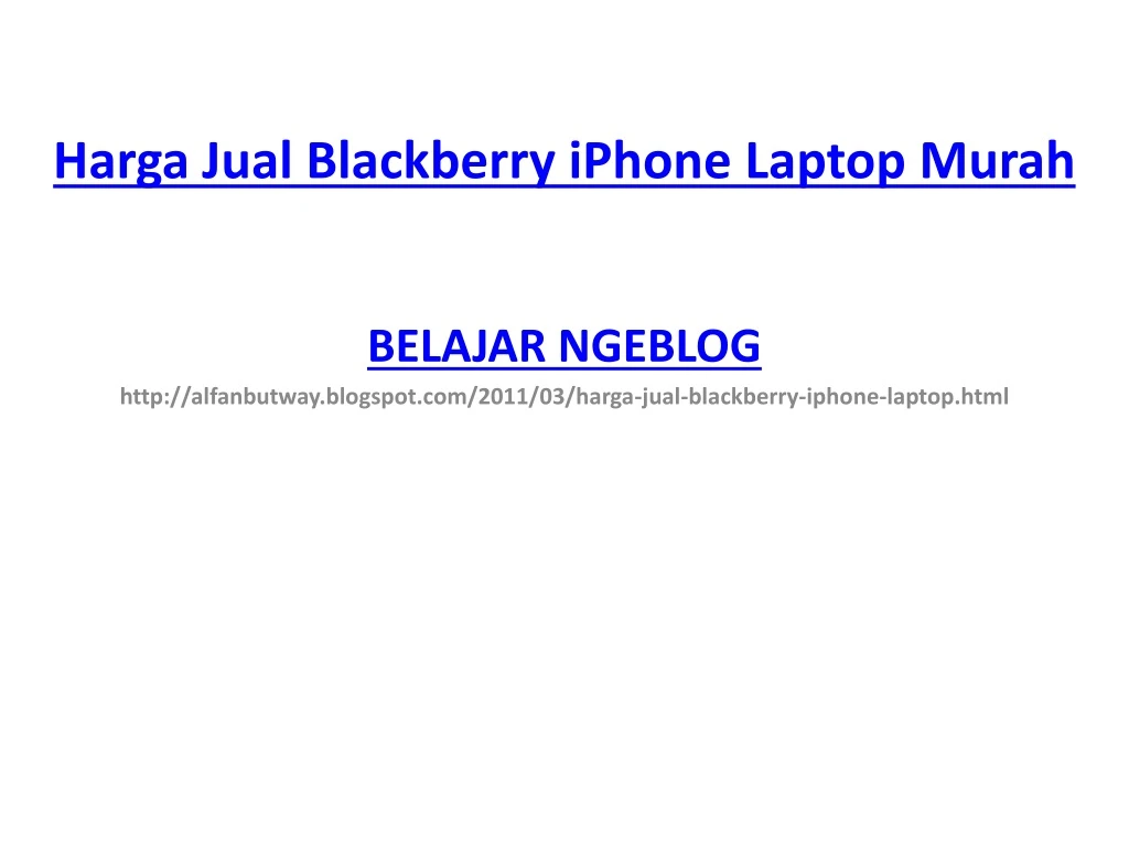 harga jual blackberry iphone laptop murah