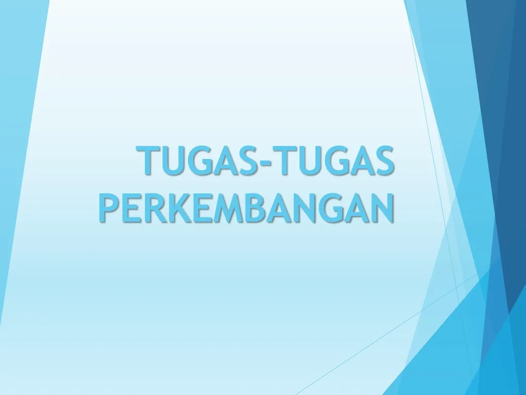 tugas tugas perkembangan