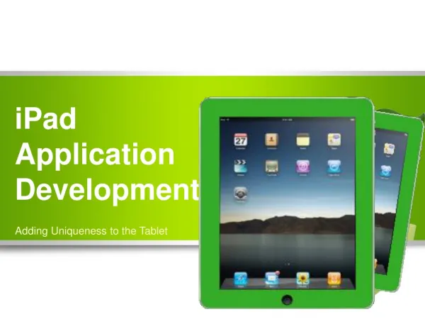 iPad Application Development – Adding Uniqueness to the Tabl