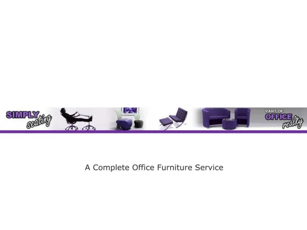 A Complete Office Furniture Service
