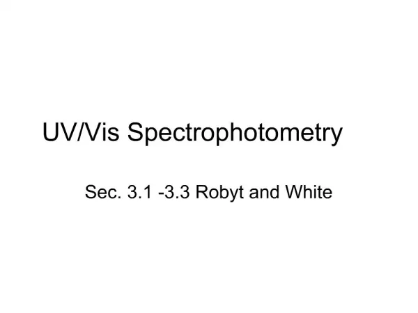 Sec. 3.1 -3.3 Robyt and White