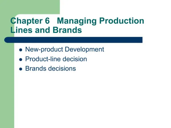 Chapter 6 Managing Production Lines and Brands
