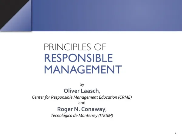 by Oliver Laasch , Center for Responsible Management Education (CRME) and Roger N. Conaway ,