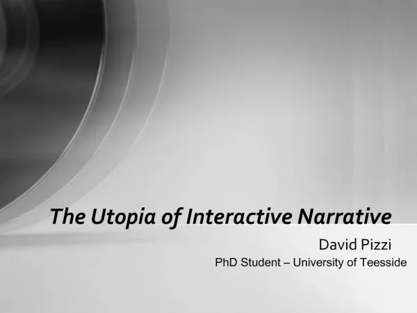 The Utopia of Interactive Narrative
