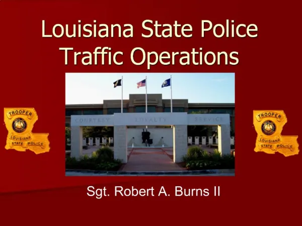 Louisiana State Police Traffic Operations