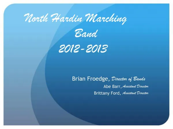 North Hardin Marching Band 2012-2013