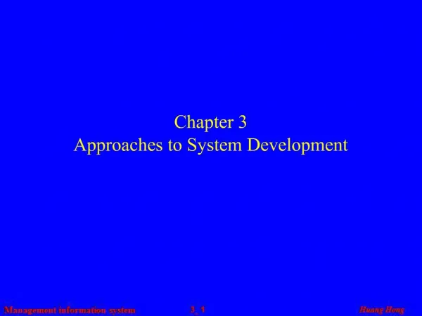 Chapter 3 Approaches to System Development
