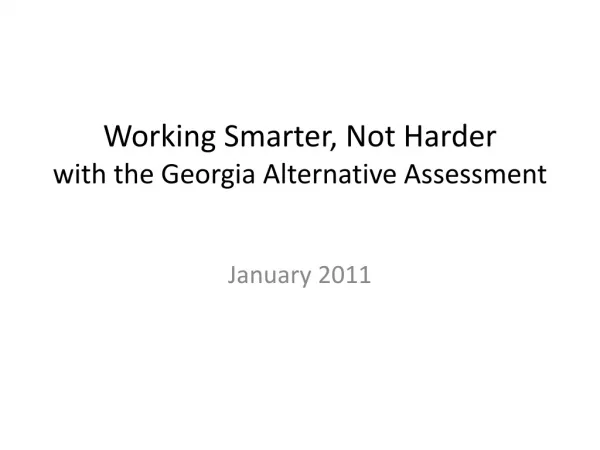 Working Smarter, Not Harder with the Georgia Alternative Assessment