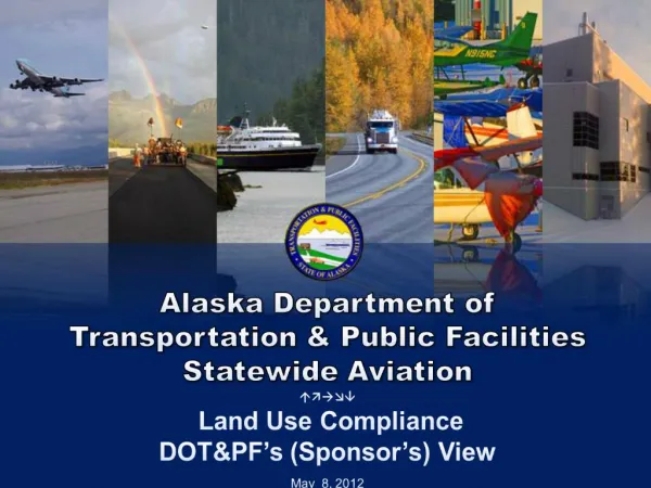 Alaska Department of Transportation Public Facilities Statewide Aviation