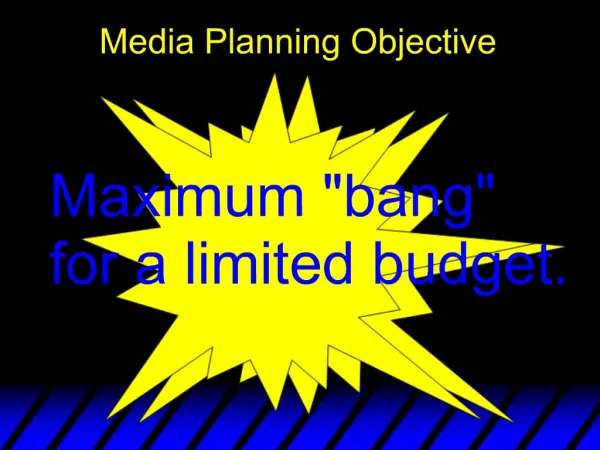 Media Planning Objective