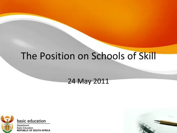 The Position on Schools of Skill