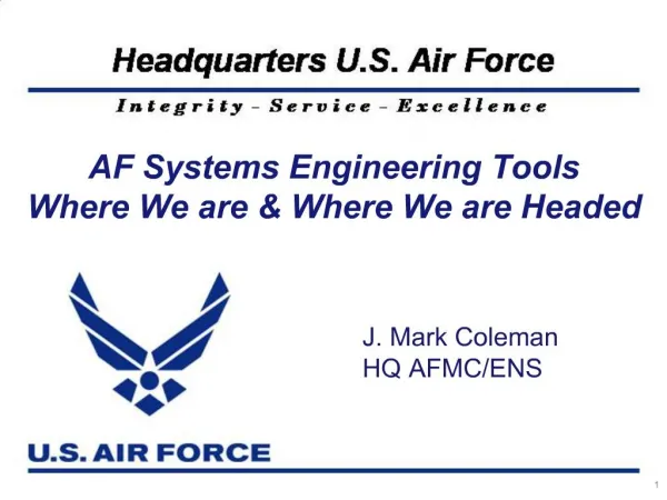 AF Systems Engineering Tools Where We are Where We are Headed