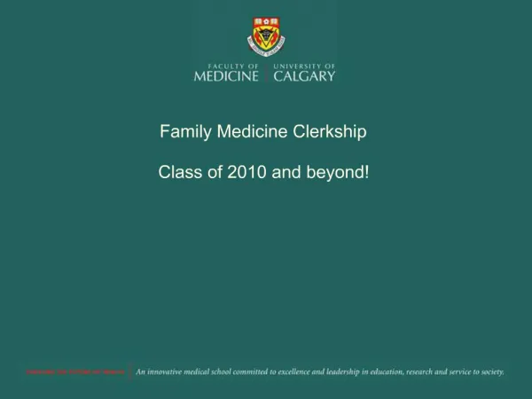 Family Medicine Clerkship Class of 2010 and beyond