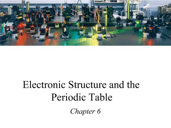 Electronic Structure and the Periodic Table