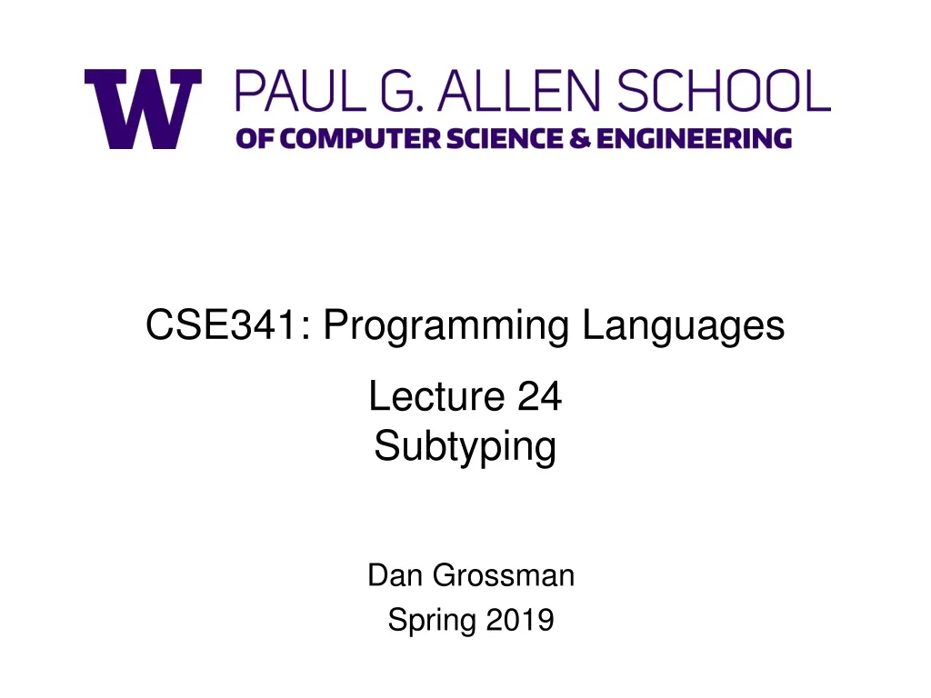 cse341 programming languages lecture 24 subtyping