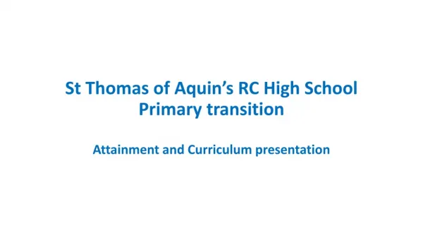 St Thomas of Aquin’s RC High School Primary transition
