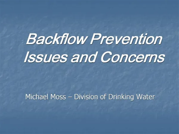 Backflow Prevention Issues and Concerns
