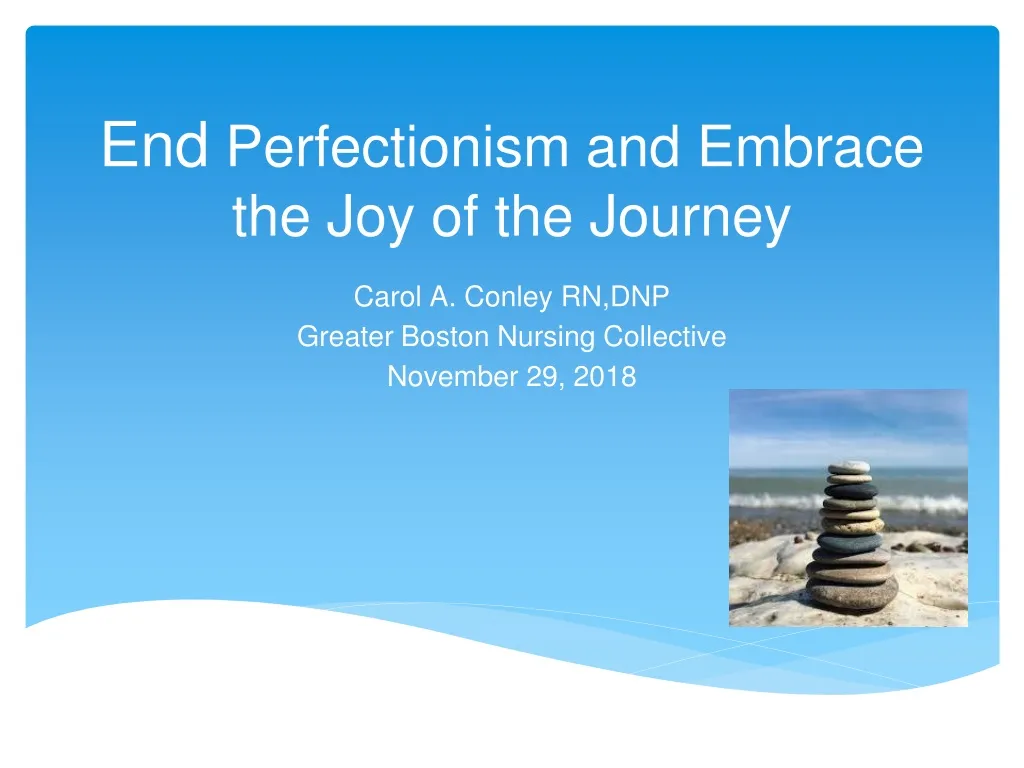 end perfectionism and embrace the joy of the journey