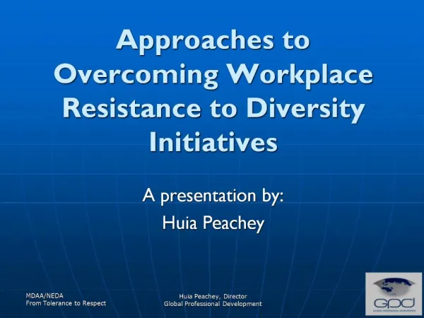 Approaches to Overcoming Workplace Resistance to Diversity Initiatives