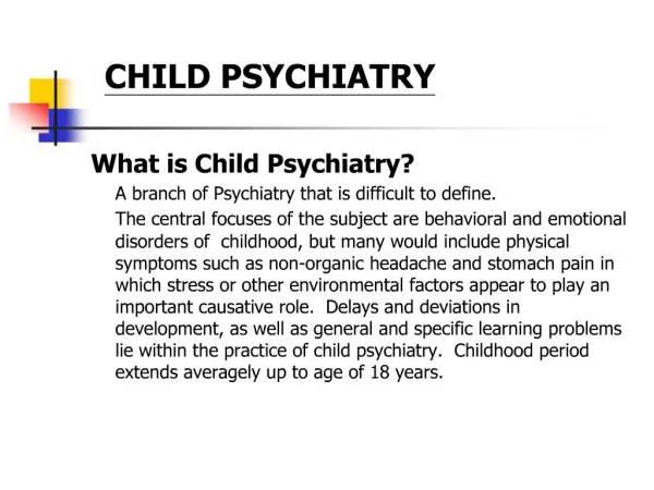CHILD PSYCHIATRY