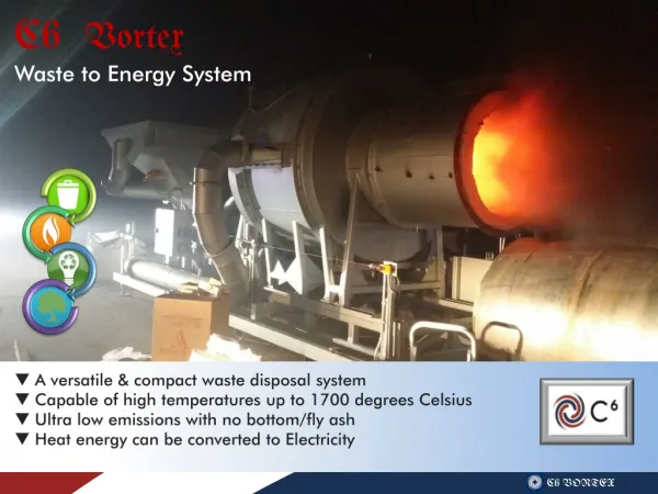 C6 Vortex Waste to Energy System