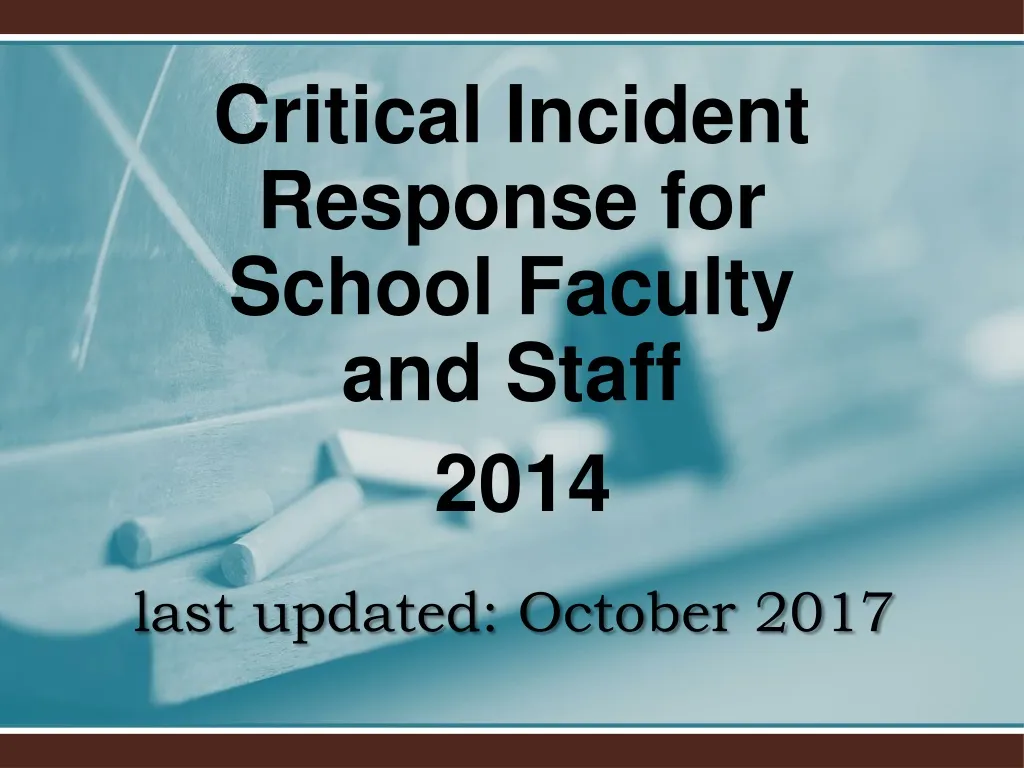 critical incident response for school faculty and staff 2014