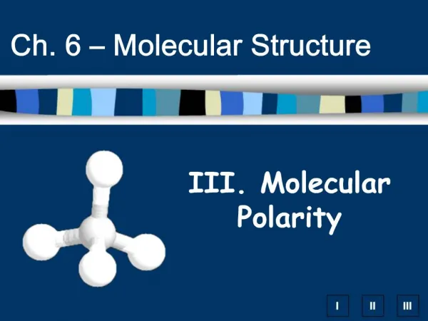 III. Molecular Polarity