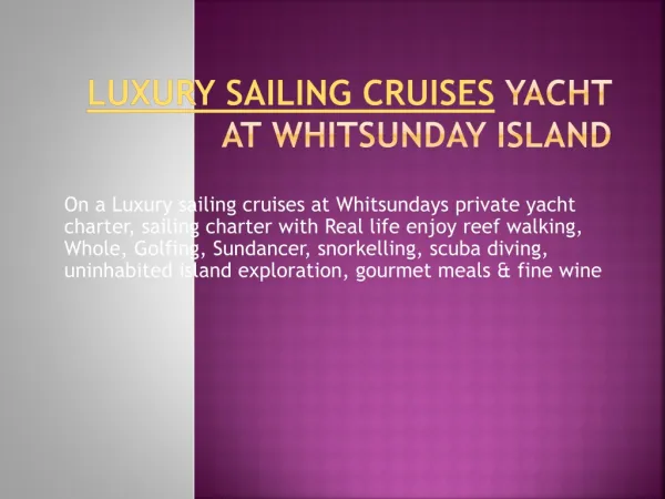Luxury Sailing Cruise Yacht At Whitsunday Island