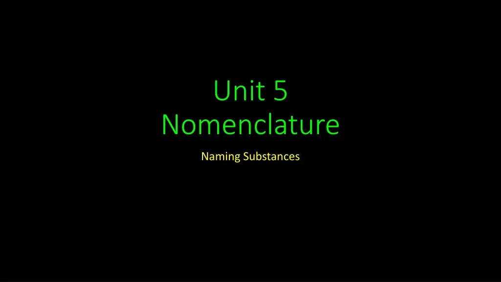 unit 5 nomenclature