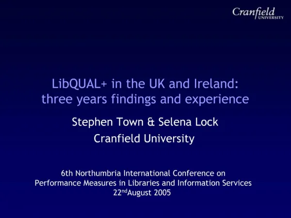 LibQUAL in the UK and Ireland: three years findings and experience