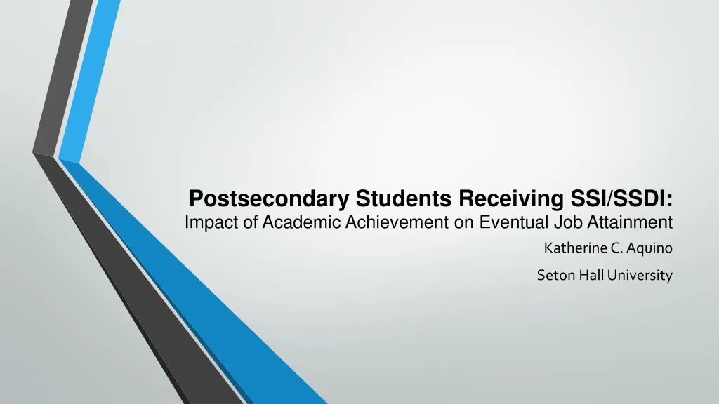 postsecondary students receiving ssi ssdi impact of academic achievement on eventual job attainment